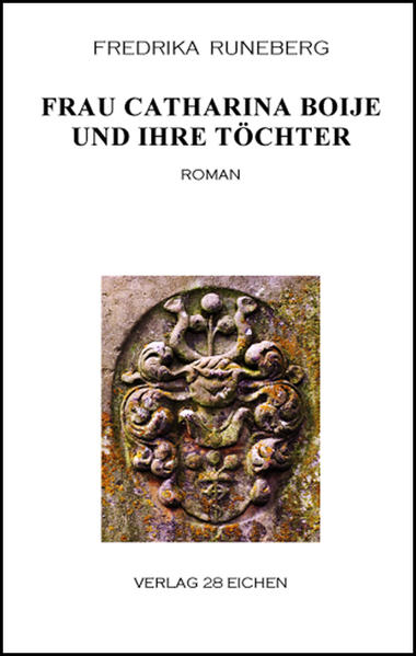 Frau Catharina Boije und ihre Töchter