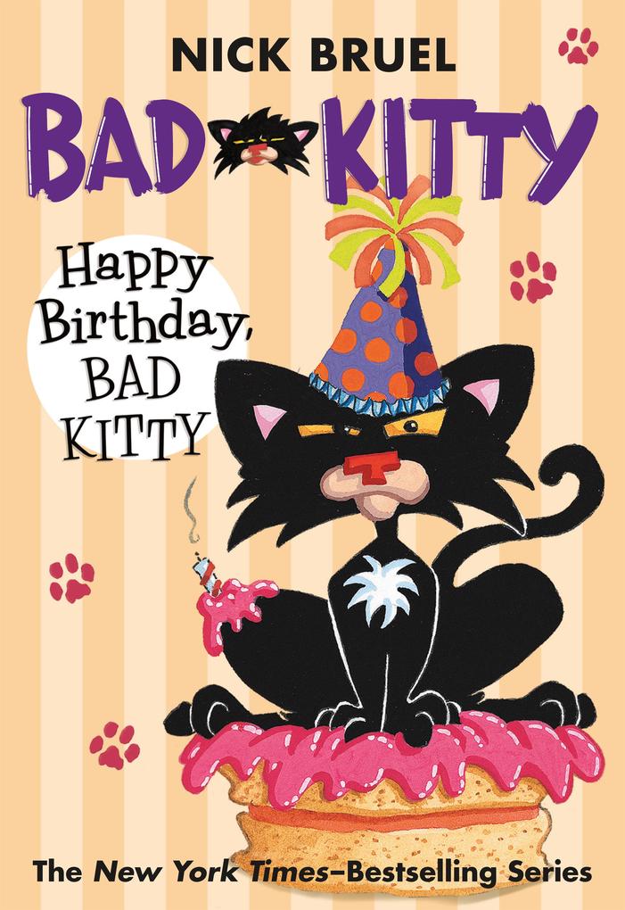 Happy Birthday Bad Kitty (Paperback Black-And-White Edition)