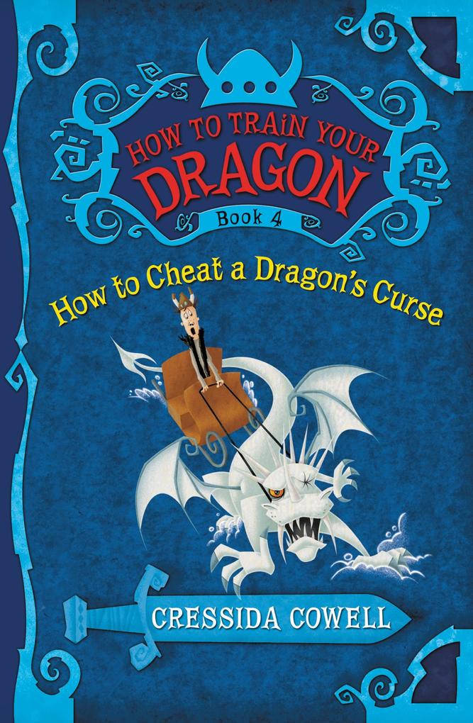 How to Train Your Dragon: How to Cheat a Dragon‘s Curse