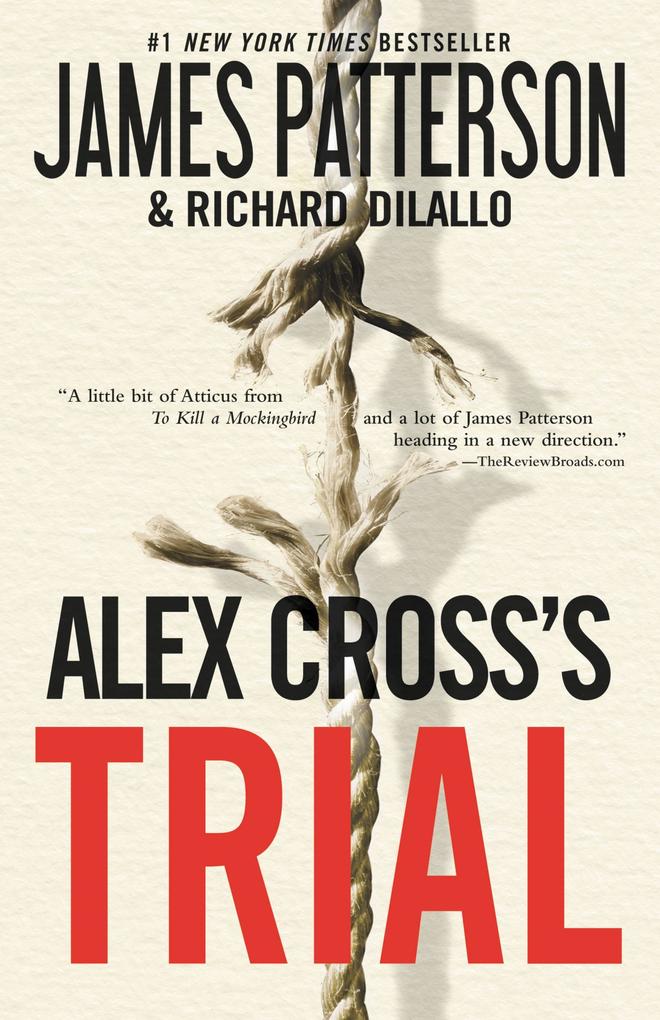 Alex Cross's Trial - James Patterson/ Richard DiLallo