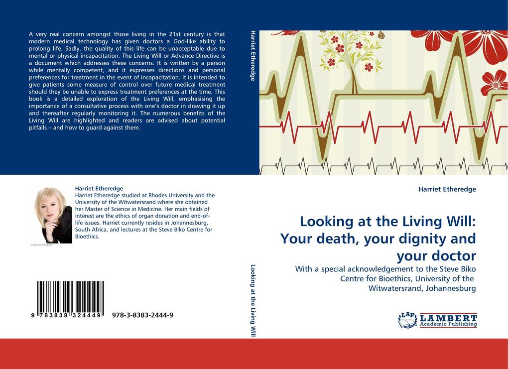 Looking at the Living Will: Your death your dignity and your doctor