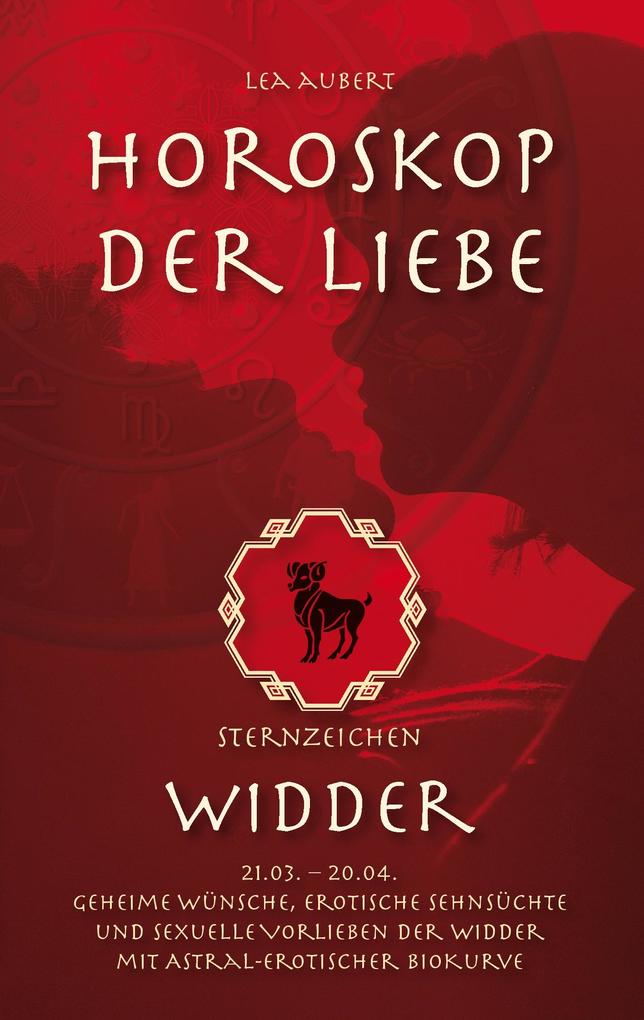 Horoskop der Liebe - Sternzeichen Widder