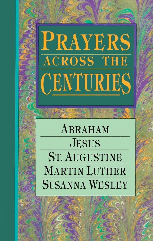 Prayers Across the Centuries