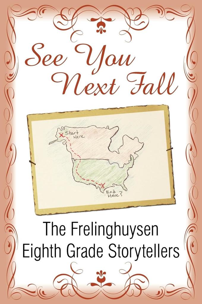 See You Next Fall - Frelinghuysen Eighth Grade Storytellers