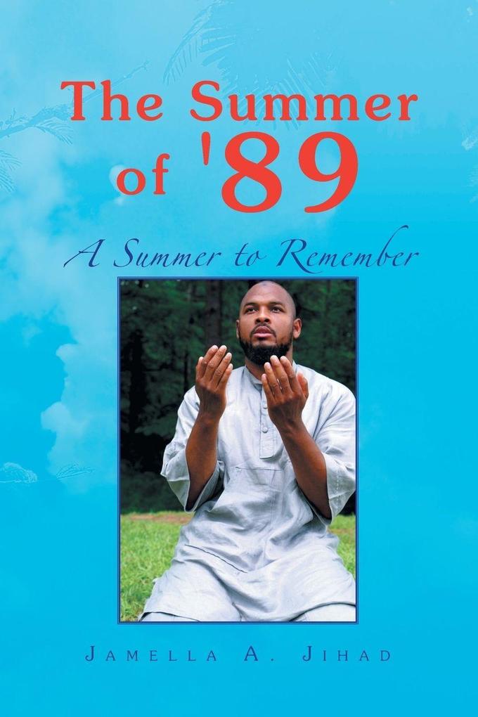 The Summer of '89
