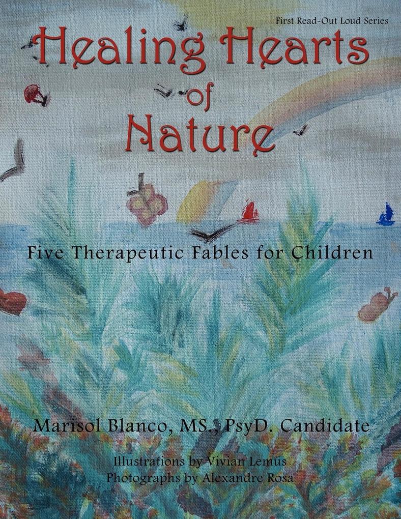 Healing Hearts of Nature - MS. PsyD. Candidate Marisol Blanco