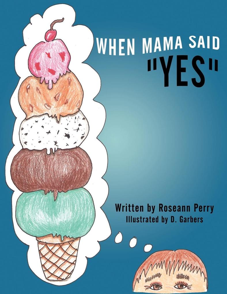 When Mama Said Yes
