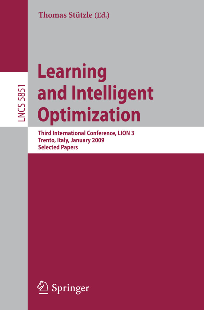 Learning and Intelligent Optimization: ing Implementing and Analyzing Effective Heuristics