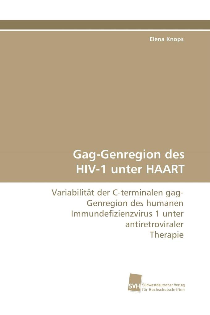 Gag-Genregion des HIV-1 unter HAART