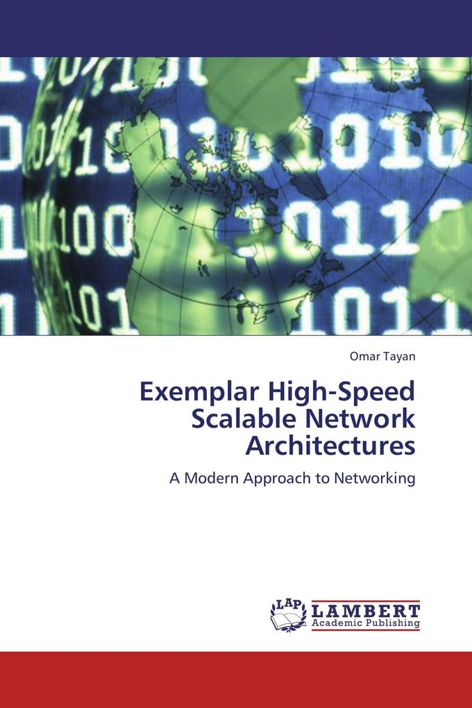 Exemplar High-Speed Scalable Network Architectures
