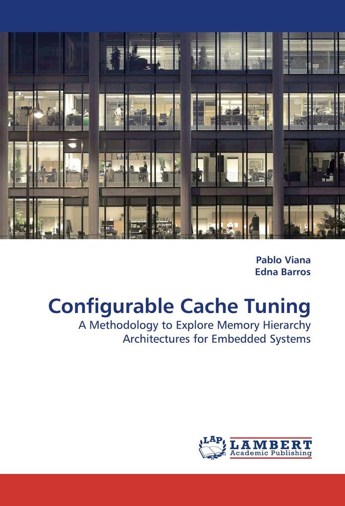 Configurable Cache Tuning