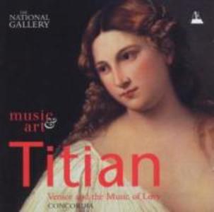 Titian: Venedig Und Die Musik Der Liebe