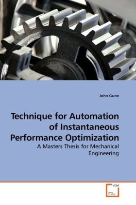 Technique for Automation of Instantaneous Performance Optimization - John Gunn