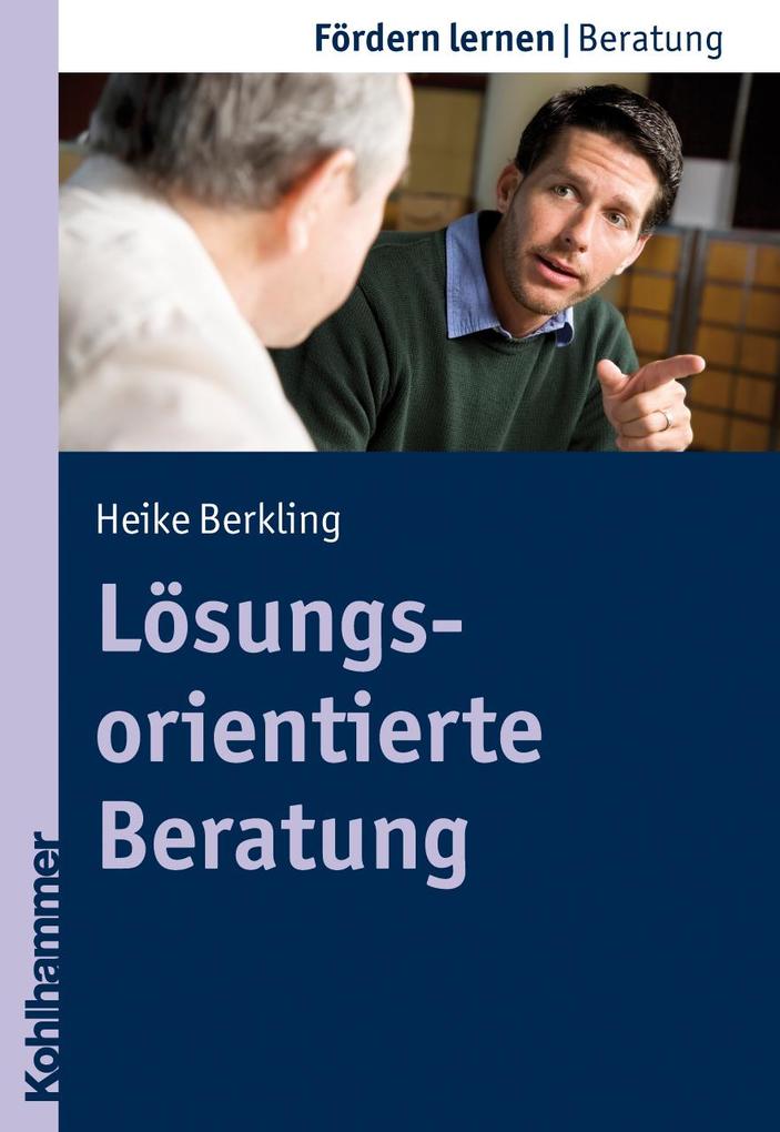 Kohlhammer W. Lösungsorientierte Beratung