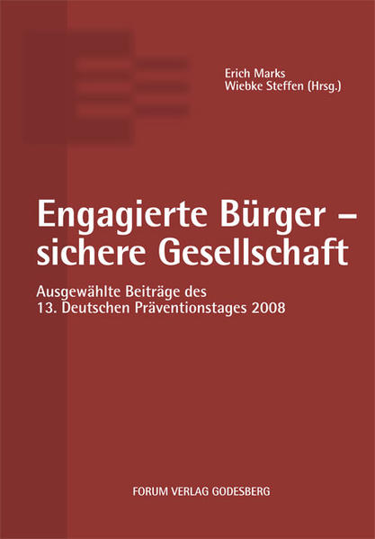 Engagierte Bürger - sichere Gesellschaft