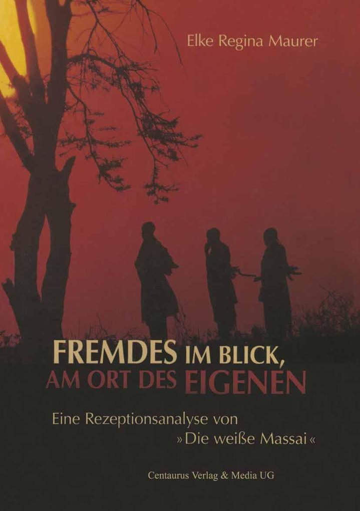Fremdes im Blick am Ort des Eigenen