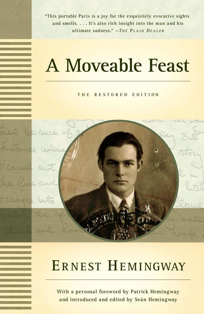 Moveable Feast. The Restored Edition - Ernest Hemingway