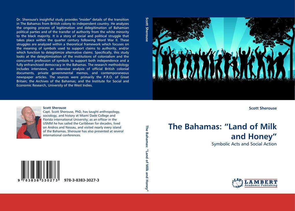 The Bahamas: 'Land of Milk and Honey'