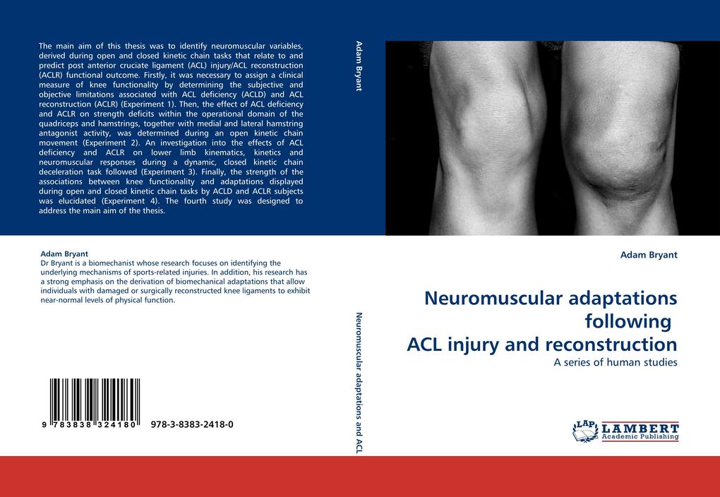 Neuromuscular adaptations following ACL injury and reconstruction
