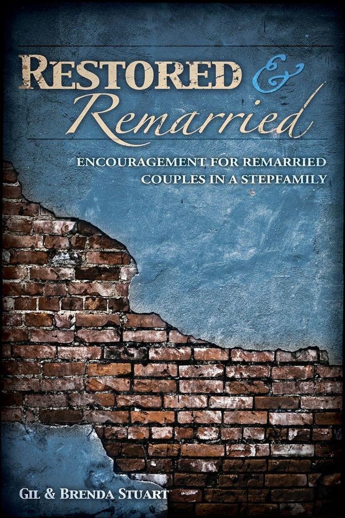 Restored and Remarried