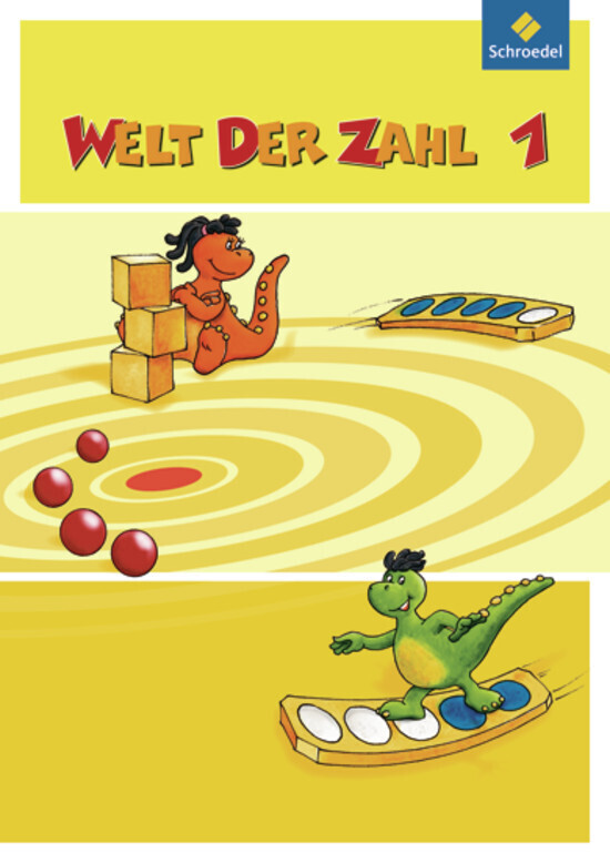 Welt der Zahl 1. Schulbuch. Berlin Brandenburg Bremen Mecklenburg-Vorpommern Sachsen-Anhalt