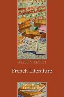 French Literature: A Cultural History - Alison Finch
