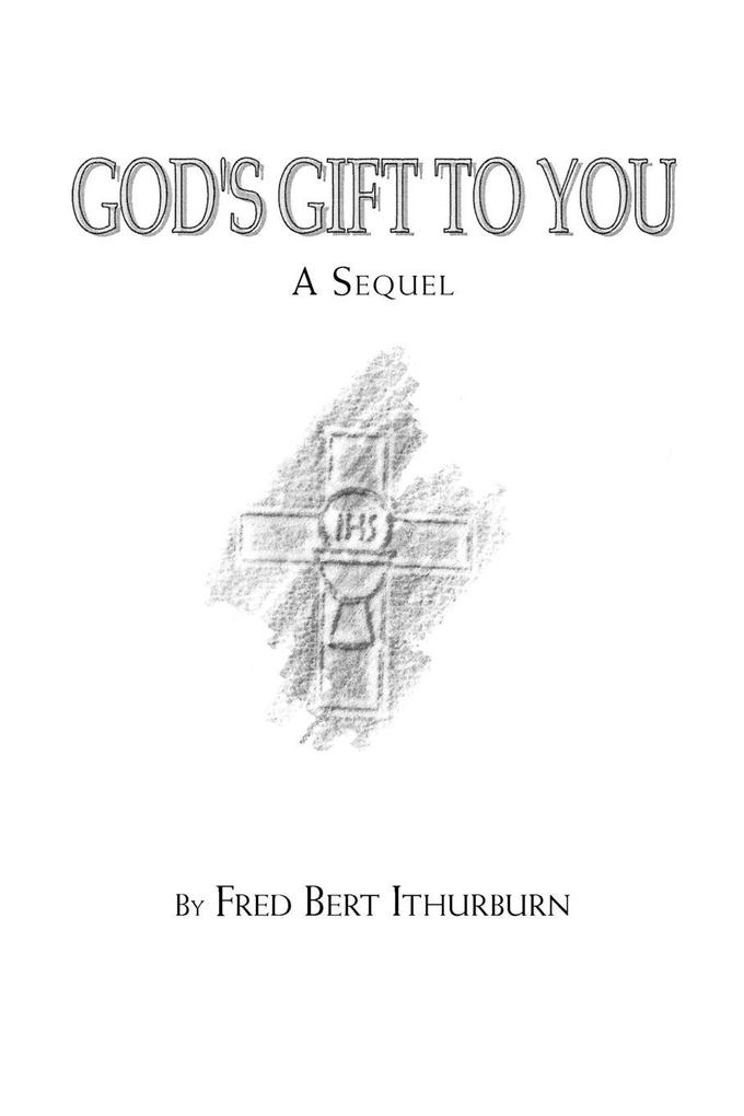 God's Gift to You