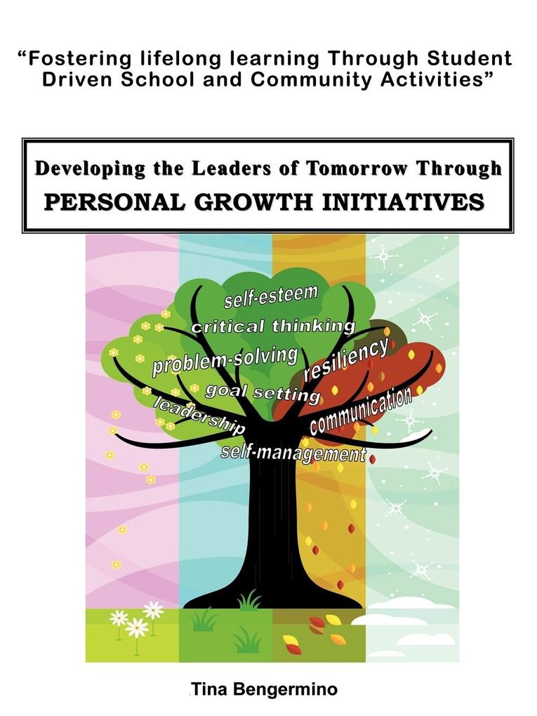 Developing the Leaders of Tomorrow through Personal Growth Initiatives
