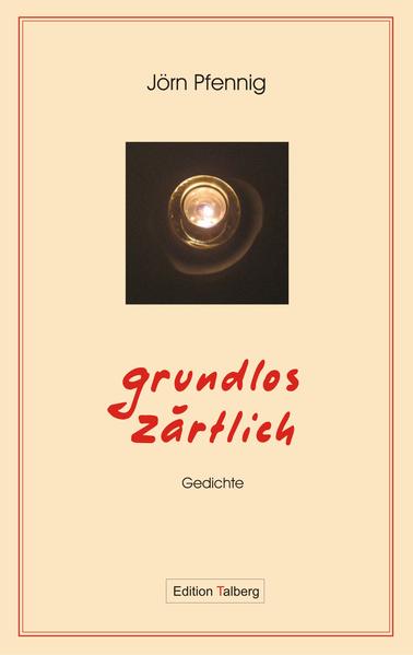 Grundlos zärtlich