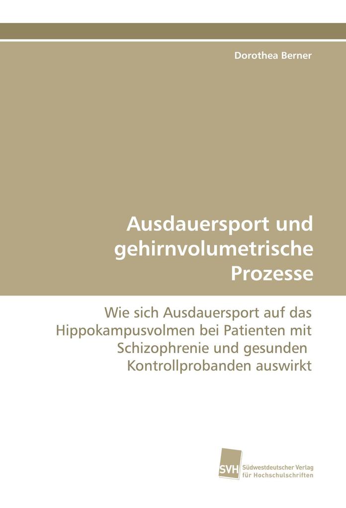 Ausdauersport und gehirnvolumetrische Prozesse