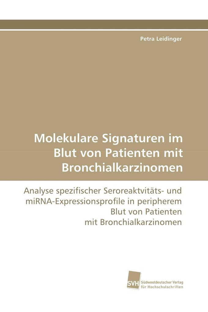 Molekulare Signaturen im Blut von Patienten mit Bronchialkarzinomen