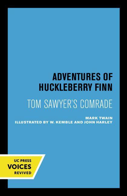 Adventures of Huckleberry Finn 125th Anniversary Edition