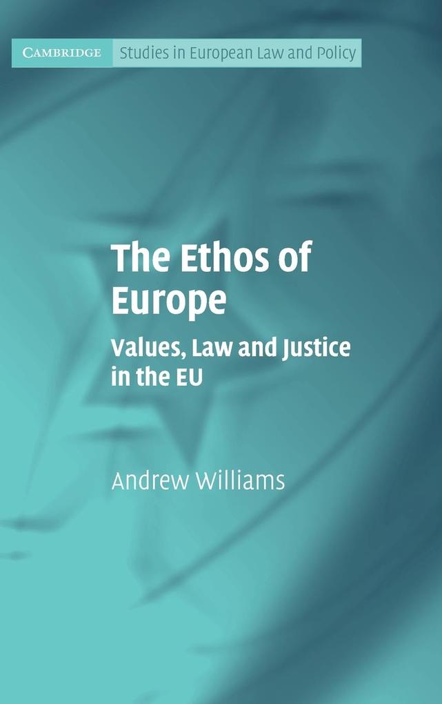 The Ethos of Europe - Andrew Williams