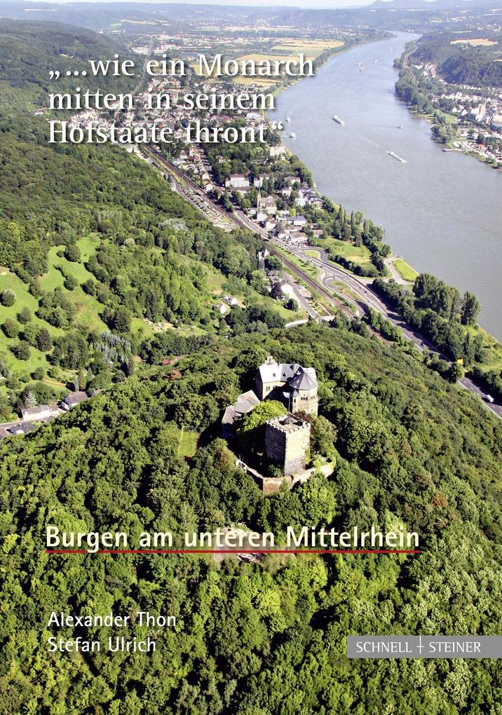 Burgen am unteren Mittelrhein - Stefan Ulrich/ Alexander Thon