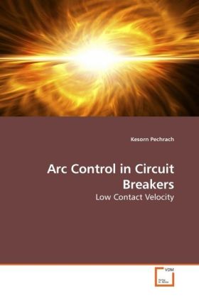 Arc Control in Circuit Breakers - Kesorn Pechrach