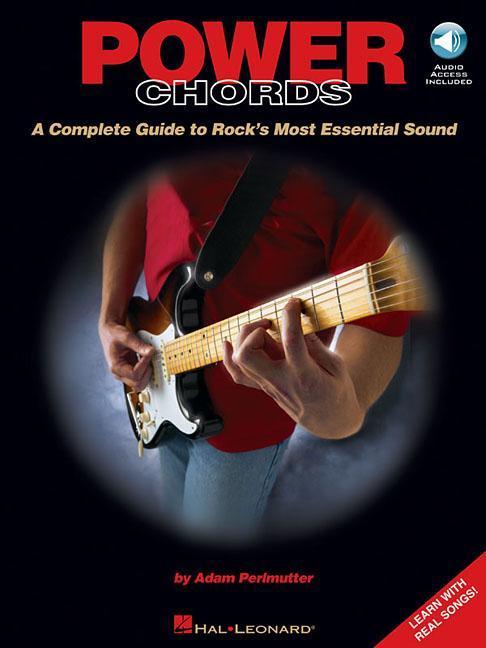 Power Chords: A Complete Guide to Rock‘s Most Essential Sound