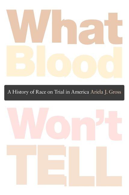 What Blood Won't Tell