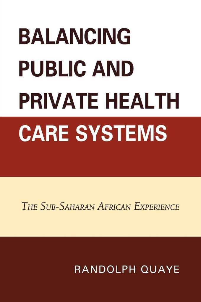 Balancing Public and Private Health Care Systems