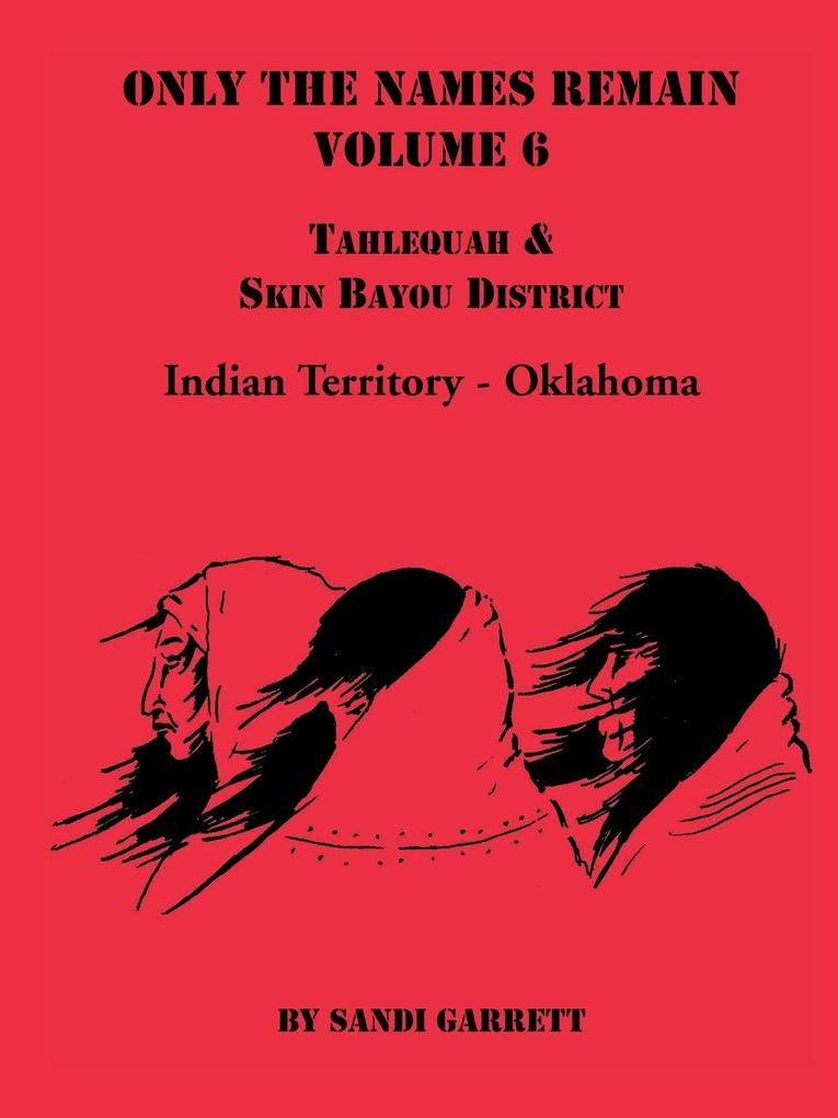Only the Names Remain Volume 6
