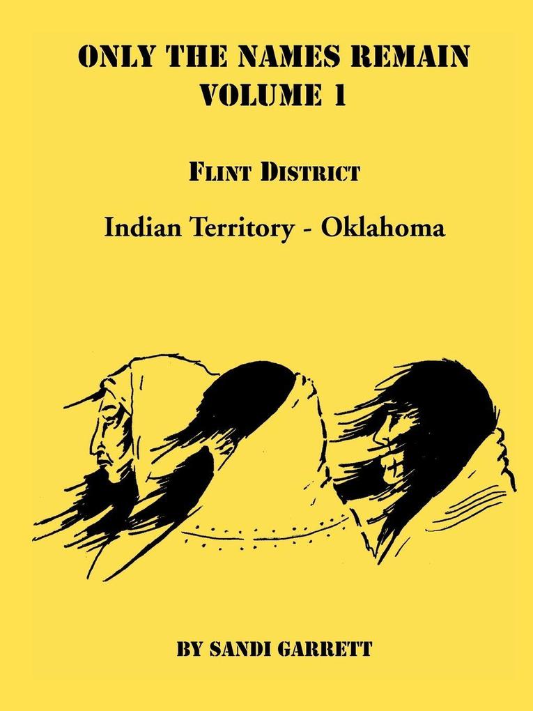 Only The Names Remain Volume 1