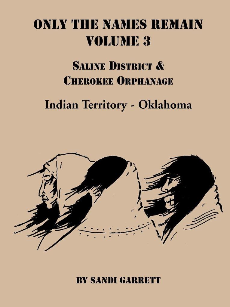 Only the Names Remain Volume 3
