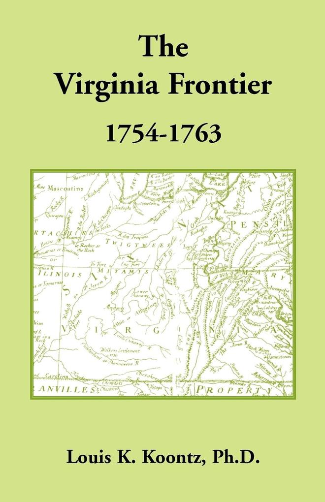 The Virginia Frontier 1754-1763