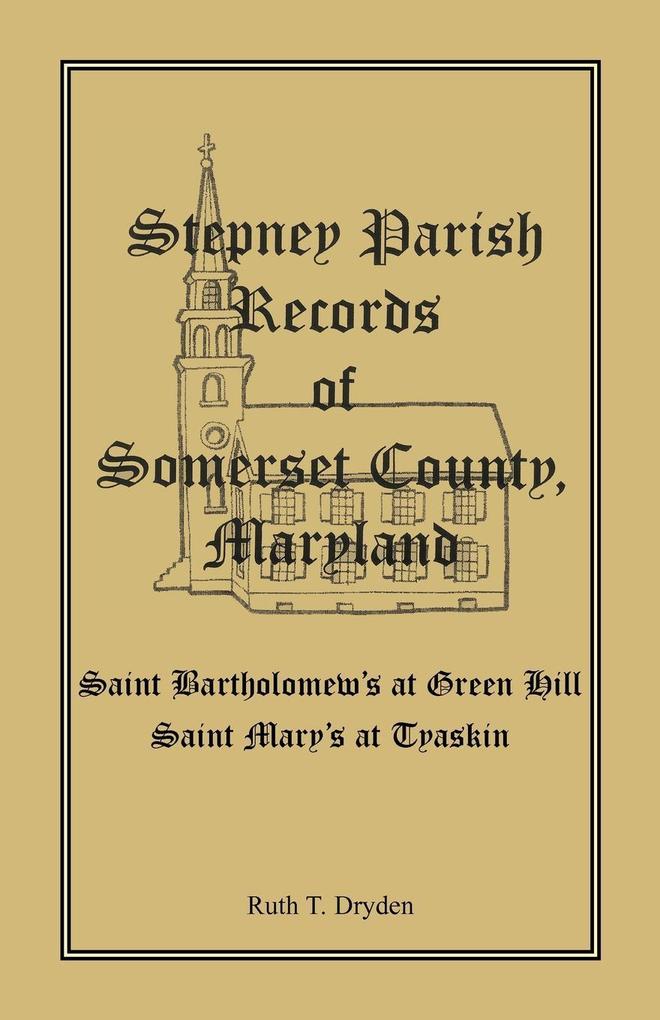Stepney Parish Records of Somerset County Maryland