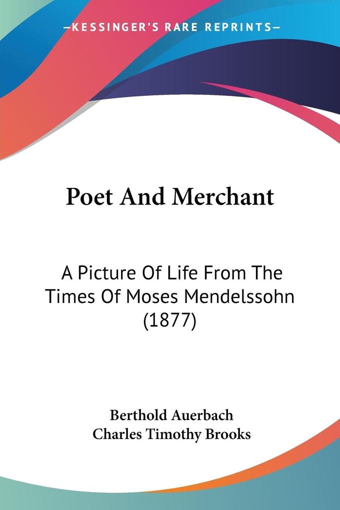 Poet And Merchant - Berthold Auerbach