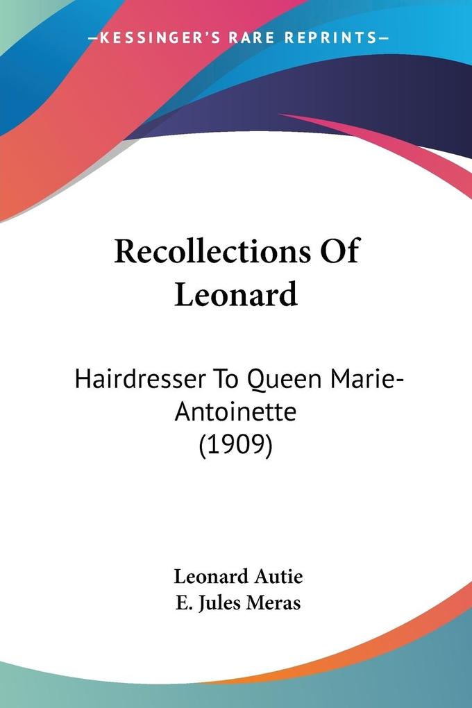 Recollections Of Leonard - Leonard Autie