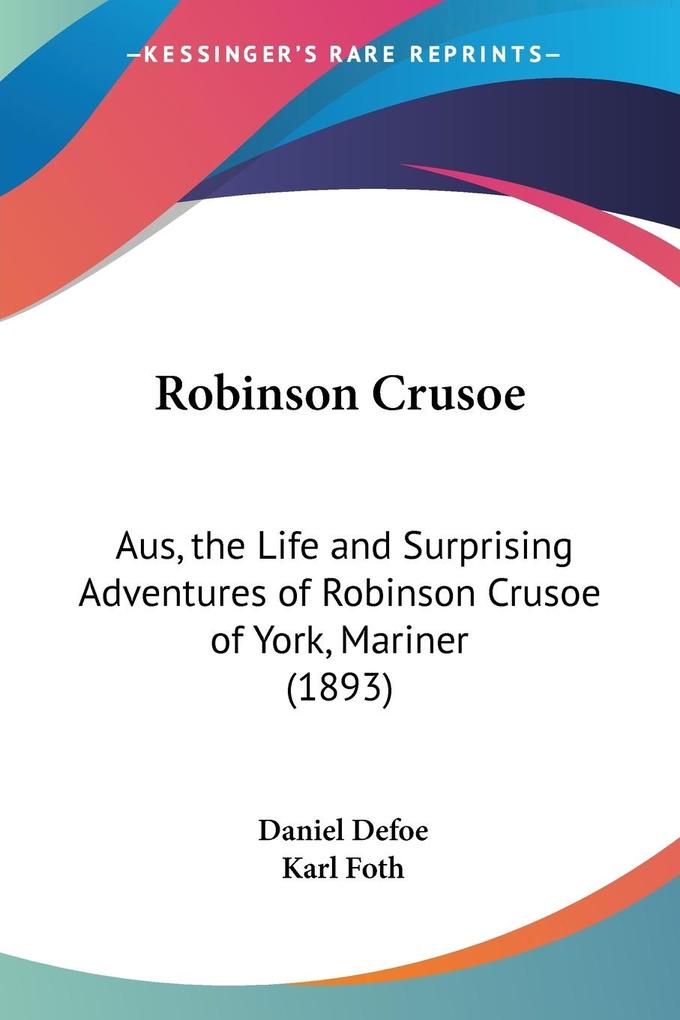 Robinson Crusoe - Daniel Defoe/ Karl Foth