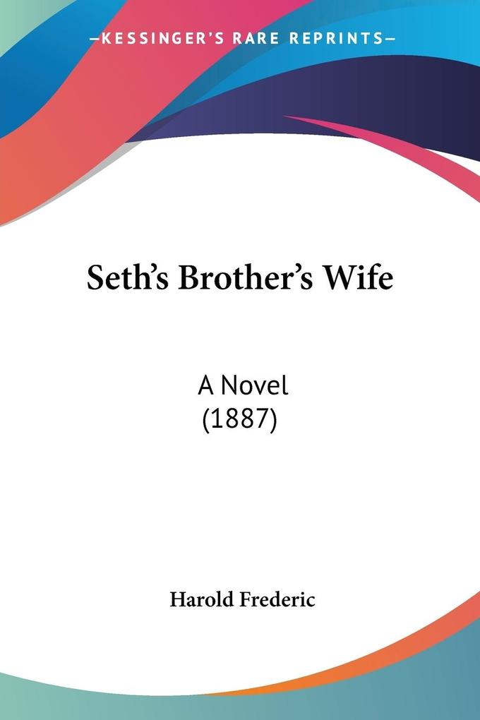 Seth‘s Brother‘s Wife