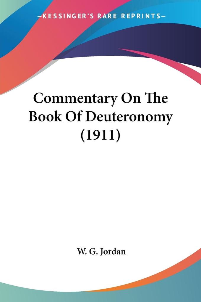 Commentary On The Book Of Deuteronomy (1911)