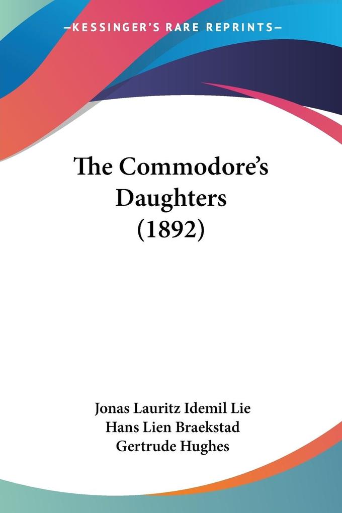 The Commodore‘s Daughters (1892)