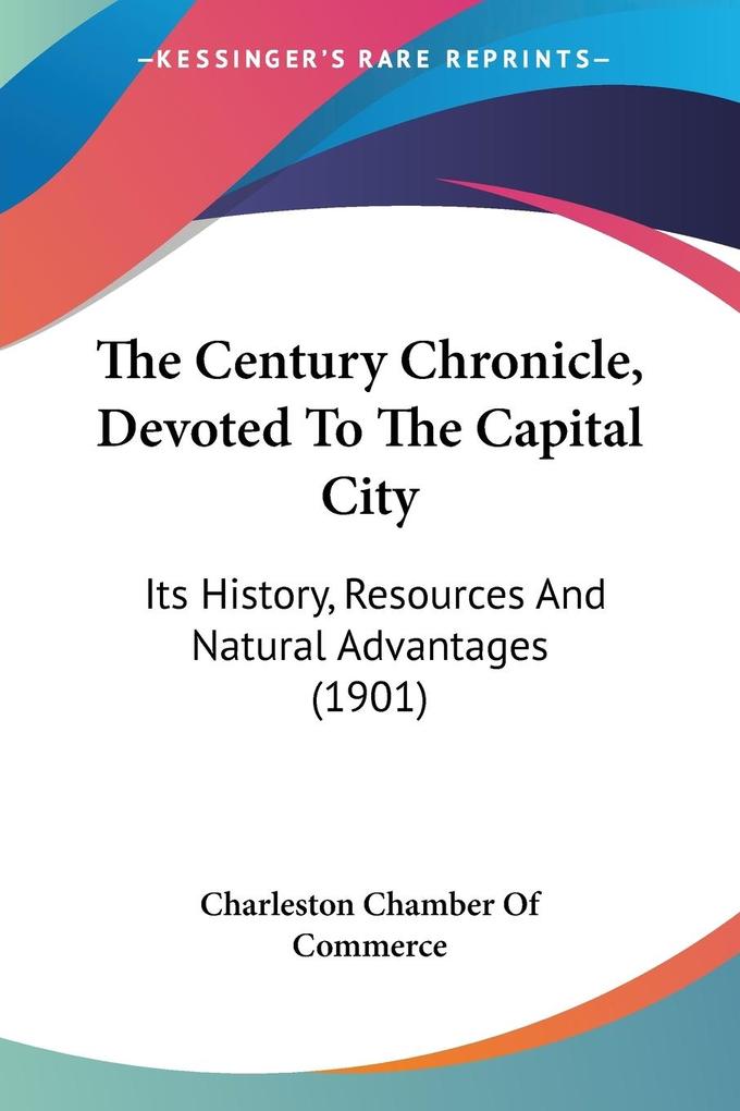 The Century Chronicle Devoted To The Capital City